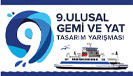 9. ULUSAL GEMİ VE YAT TASARIM YARIŞMASI KATILIM SAĞLAYAN PROJELER